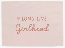 Load image into Gallery viewer, Long Live Girlhood Banner
