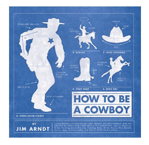 How To Be a Cowboy